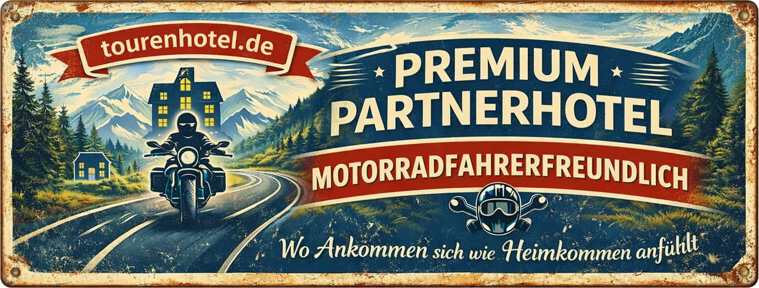 tourenhotel Partnerhaus Auszeichnung – Motorradfahrerfreundliches Premium Partnerhotel
